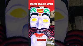 World’s Tallest Ravan of 2024  Tallest Ravan  Biggest Ravan shorts tallest ravan dussehra [upl. by Emily]