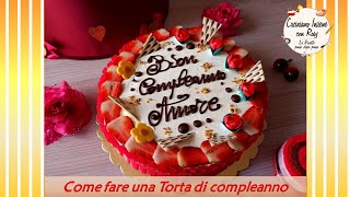 Come fare una Torta di compleanno da pasticceria [upl. by Carita]