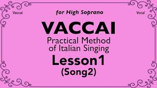 Vaccai Lesson 1  Song 2 High Soprano [upl. by Acirfa]