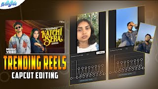 Trending reels editing Tamil ❤️‍🔥katchi sera slow motion reels Editing capcut PhotographyTamizha [upl. by Fiske]