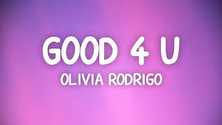 Olivia Rodrigo  good 4 u Lyrics [upl. by Anolla]