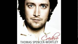 Thomas SpencerWortley Ave Maria [upl. by Agna]