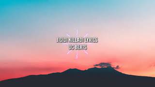 Jigidi killadi lyrics by gokul [upl. by Sadler431]