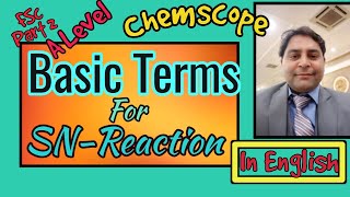 Nucleophilic Sustitution Reactions and Basic Terms Chemistry FScPart 2 Chemscope in English [upl. by Bettencourt310]