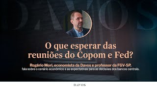 O que esperar das reuniões do Copom e Fed [upl. by Mick44]