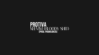 Protiva  Neevim bloody shit prod Phonkjoker [upl. by Lefton388]