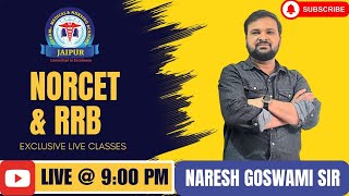 Special Class for NORCET amp RRB 2024 by Mr Naresh Goswami Sir [upl. by Nealey]