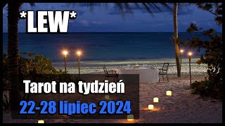 LEW TAROT TYGODNIOWY 2228 LIPIEC 2024 [upl. by Attaynek389]