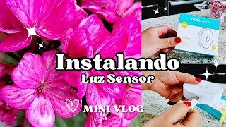 Instalando luz con sensor de movimiento Betterware ☺️  Mini vlog 🌷  ASMR 💗 [upl. by Anerres]