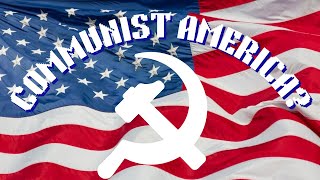 Can COMMUNISM Work in America [upl. by Artap860]