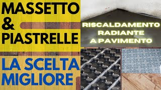 Riscaldamento A Pavimento Fai Da Te  I Materiali Idonei Più Utilizzati  Massetto e Piastrelle [upl. by Reinhart]