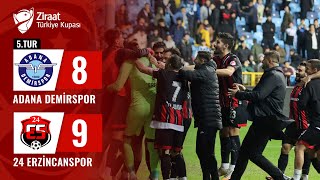 Adana Demirspor 2 6  7 2 24 Erzincanspor MAÇ ÖZETİ Ziraat Türkiye Kupası 5 Tur Maçı [upl. by Tnerual]