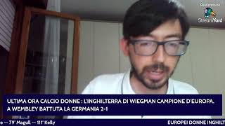 EUROPEI DONNE INGHILTERRA 2022 CALCIO FEMMINILE FINALE INGHILTERRA WGERMANIA W [upl. by Beitz87]