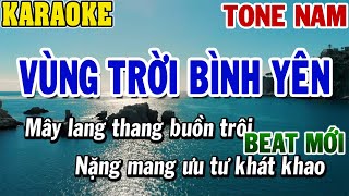 Karaoke Vùng Trời Bình Yên Tone Nam  Karaoke Beat  84 [upl. by Htide47]