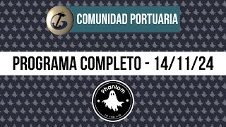 PROGRAMA COMPLETO  COMUNIDAD PORTUARIA 14112024 [upl. by Tiphanie]