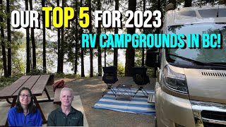 Our Top 5 Campgrounds in BC for 2023 [upl. by Simson]