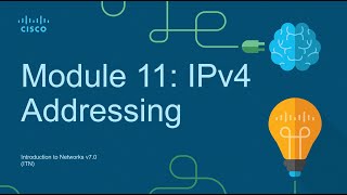 CCNA Module 11 IPv4 Addressing  Introduction to Networks ITN [upl. by Ardnoek]