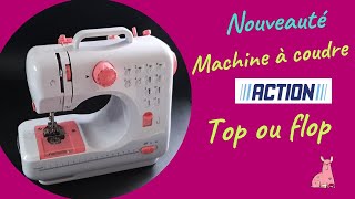 MACHINE A COUDRE ACTION  TOP OU FLOP on teste ensemble [upl. by Ateval]