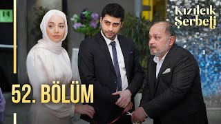 Kızılcık Şerbeti 52 Bölüm showtv [upl. by Ile]