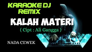 DJ KALAH MATERI  KARAOKE DJ TARLING NADA CEWEK [upl. by Niarb995]