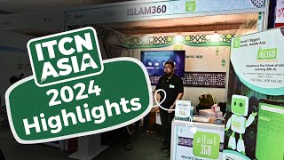 Islam360 at ITCN Asia 2024  Highlights of Our Exciting Innovations [upl. by Beverlie133]