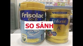 Vlog 100 So sánh sữa bột Enfamil A và Frisolac Gold [upl. by Hillegass]