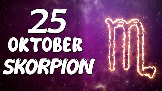 ⛔SEI HEUTE VORSICHTIG❌ EINE GEFAHR LAUERT☢️ SKORPION ♏ HEUTE 25 Oktober 2024 [upl. by Rutter774]