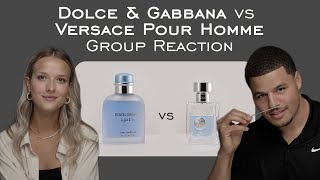 Dolce amp Gabbana Light Blue vs Versace Pour Homme Group Reaction [upl. by Oicinoid684]