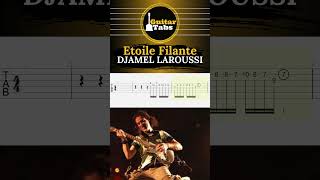 Étoile Filante  Djamel Laroussi  Tablature Guitare Dz [upl. by Yliab]