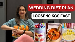 Wedding Diet Plan To Loose Weight  Loose 10 Kgs Easily Easy Non Cooking Plan By Nisha Arora [upl. by Uella]