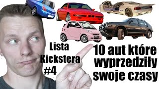 10 aut które wyprzedziły swoje czasy  Lista Kickstera 4 [upl. by Assirak298]