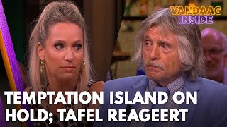 Voorlopig geen Temptation Island op de buis Vandaag Insidetafel reageert  VANDAAG INSIDE [upl. by Fayina]