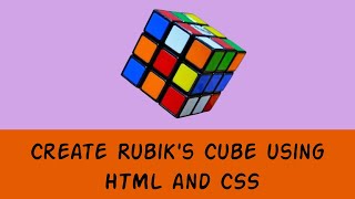 Create a 3D Rubik’s Cube with HTML and CSS [upl. by Nodyarg]