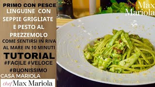 LINGUINE CON SEPPIE GRIGLIATE E PESTO AL PREZZEMOLO ricetta facile e veloce  Chef Max Mariola [upl. by Kursh844]