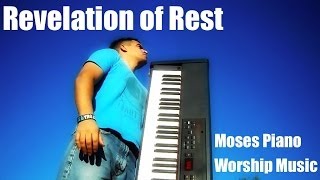 Revelation of Rest  Song of the Lord  Piano Worship Soaking Instrumental Music [upl. by Ahseit]