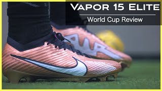 Nike Mercurial Vapor 15 Elite WORLD CUP Review [upl. by Harve]