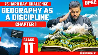 Geography As a Discipline  Geography  Chapter 1  Class 11 NCERT  Anirudh Malik [upl. by Lorie]