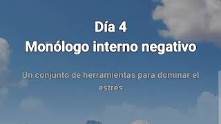 Meditación Día 4 Monólogo interno negativo [upl. by Brelje]