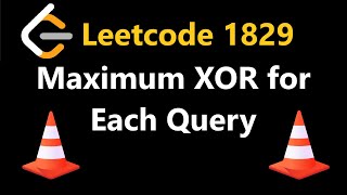 Maximum XOR for Each Query  Leetcode 1829  Python [upl. by Jallier]