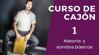 CURSO DE CAJÓN 🖐 1 Historia y sonidos básicos [upl. by Fujio]