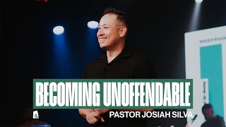 Becoming Unoffendable  Josiah Silva [upl. by Ignacius]