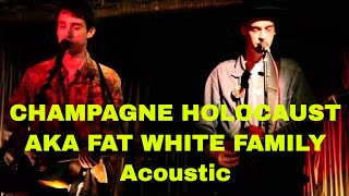 Champagne Holocaust AKA Fat White Family early semiacoustic set at the Ivyhouse [upl. by Athey]