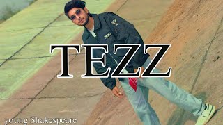 TEZZ  YOUNG SHAKESPEARE PROD BY ayyanbeats [upl. by Aliakam]