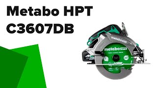 Metabo HPT C3607DB Review 36V MultiVolt Cordless Circular Saw [upl. by Sarette]