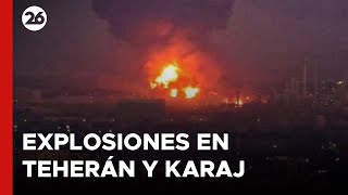 🚨 VIVO  IRÁN  EXPLOSIONES en TEHERÁN Y KARAJ [upl. by Jenda175]