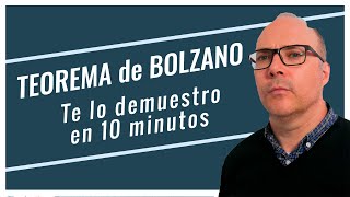 TEOREMA de BOLZANO Demostración en solo 10 minutos Método de la bisección [upl. by Dnomed448]