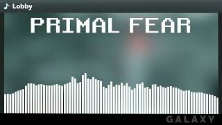 Lobby  Primal Fear [upl. by Nwatna]