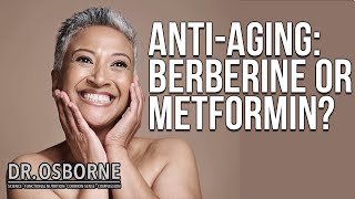 Berberine or Metformin The Anti Aging Comparison [upl. by Yacano]