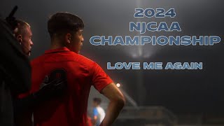 2024 NJCAA National Soccer Championship Hype Video  Love Me Again [upl. by Seuguh252]