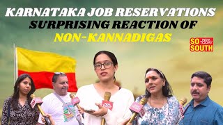 Karnataka Job Reservations Heres What NonKannadigas of Bengaluru Have to Say  SoSouth [upl. by Siaht]